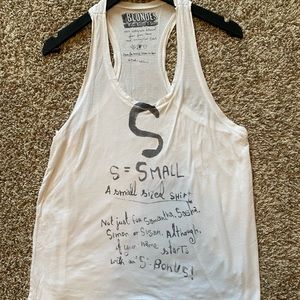 Blondes Make Better TShirts. Size small tank